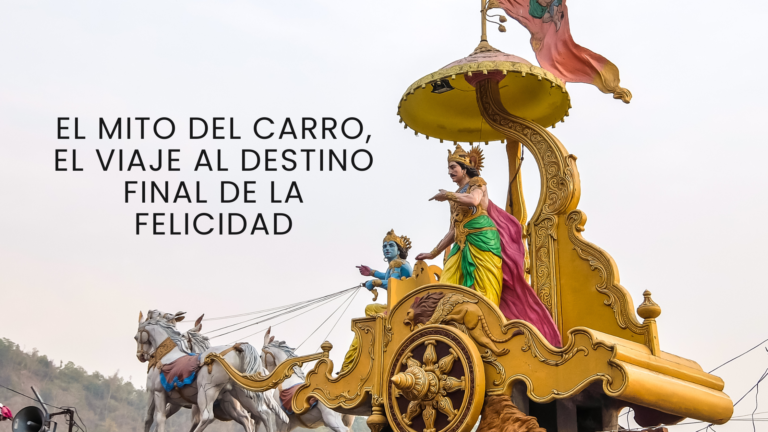 El mito del carro, el viaje al destino final de la felicidad