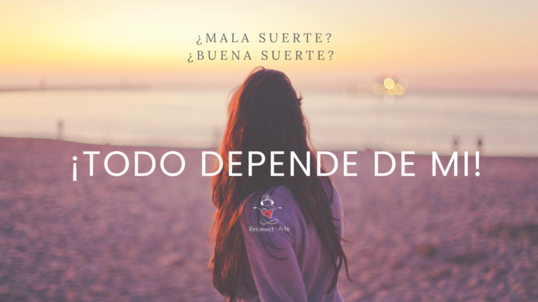 ¿Mala suerte? ¿Buena suerte? ¡Todo depende de mi!