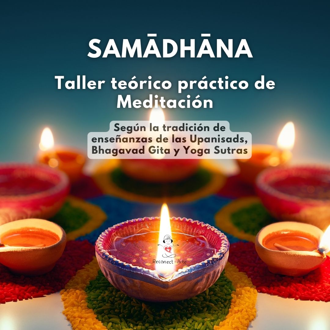 ॥ SAMĀDHĀNA ॥ – Taller teórico practico de Meditación – Online